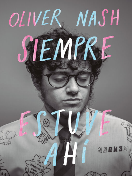 Title details for Siempre estuve ahí by Oliver Nash - Wait list